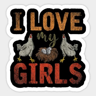 I love My Girls chicken Sticker